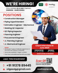 🚀 We’re Hiring for Oil & Gas Project – Dammam, Saudi Arabia!