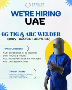 🔧 Urgent Hiring for 6G TIG & ARC Welders – UAE 🇦🇪