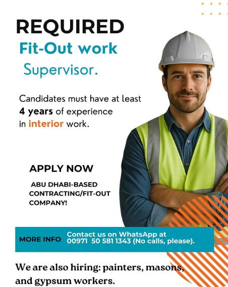 ✨ Hiring in Abu Dhabi – Fit-Out Work Supervisor & More!