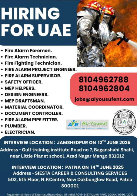 Urgent Hiring for UAE! Client Interviews This Week in Jamshedpur & Patna for Fire, MEP & More! 🇦🇪