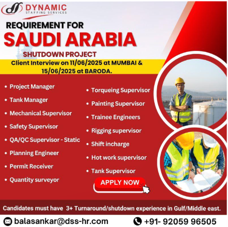 Exciting Opportunities in Saudi Arabia: Shutdown Project Recruitment!