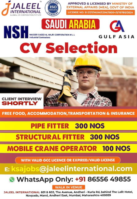 Massive Hiring in Saudi Arabia! NSH & Gulf Asia Seeking Pipe Fitters, Structural Fitters & Mobile Crane Operators – CV Selection & Free Benefits! 🇸🇦