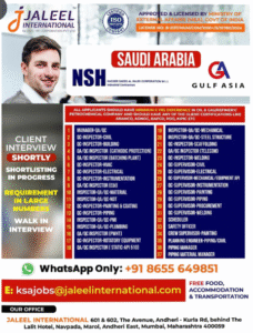 Huge Opportunities in Saudi Arabia! NSH & Gulf Asia Hiring QA/QC, HSE, Planning & More – Client Interviews Soon! 🇸🇦
