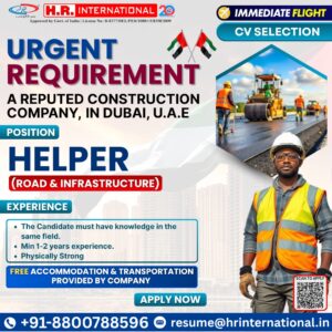 Job Opening in Dubai – Helper (Road & Infrastructure)