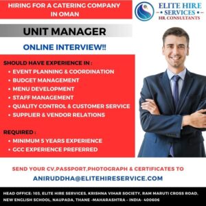 🟦 Hiring for a Catering Company in Oman – Unit Manager