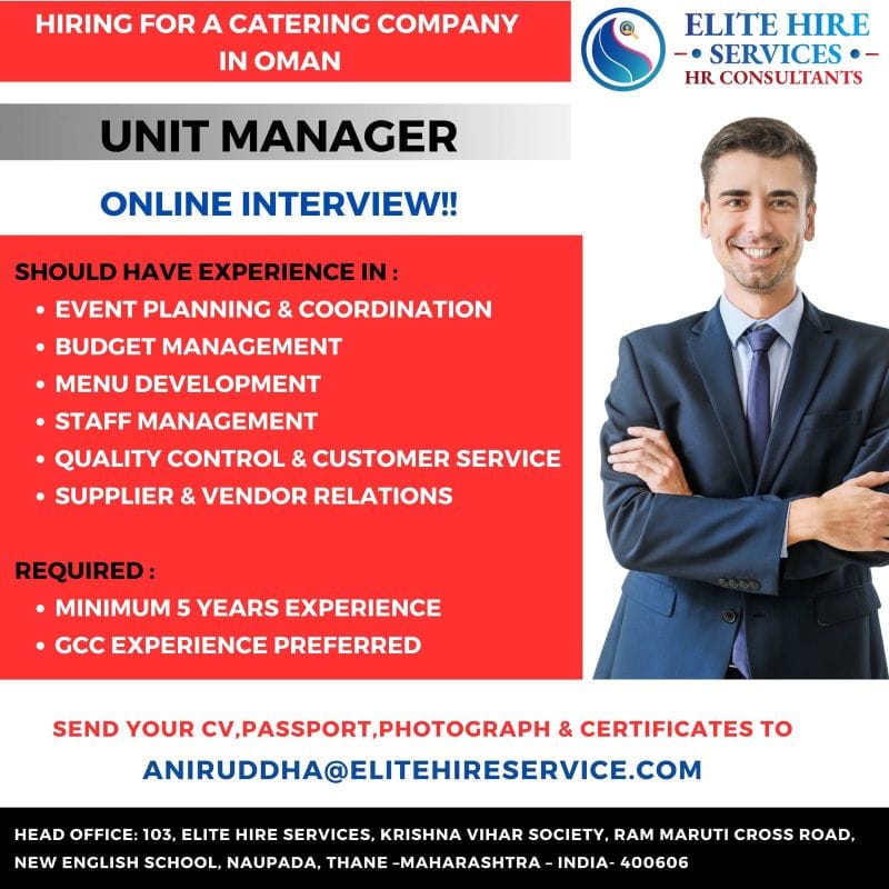 🟦 Hiring for a Catering Company in Oman – Unit Manager