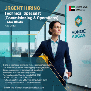URGENT HIRING – Technical Specialist (Mechanical Commissioning & Operations) – Abu Dhabi