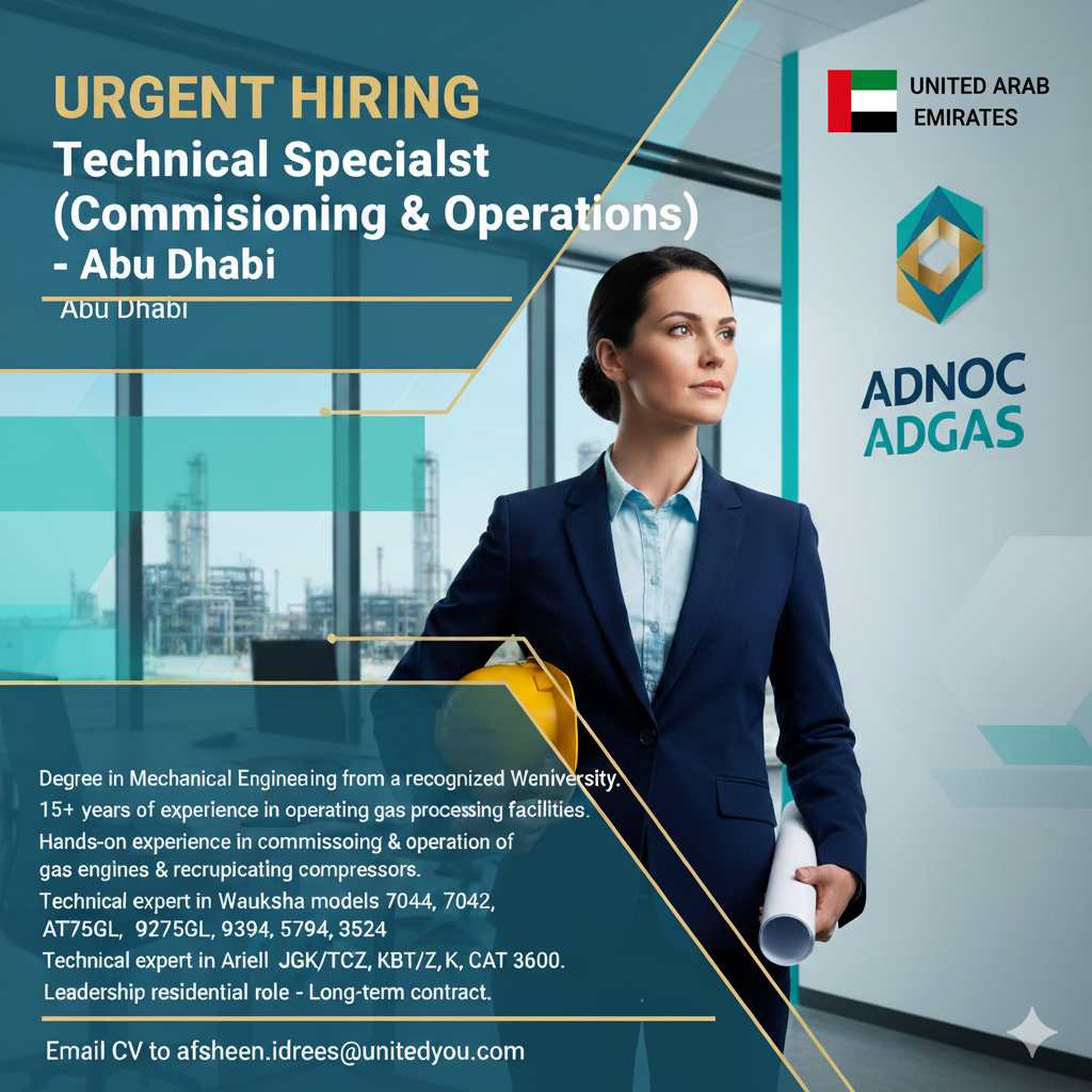 URGENT HIRING – Technical Specialist (Mechanical Commissioning & Operations) – Abu Dhabi