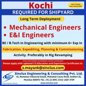 Mechanical and E&I Engineers Required for Shipyard in Kochi (Sinclus Engineering)