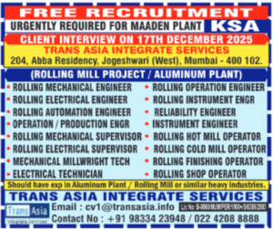 Specialised Industry & MEP Vacancies 🏭Aluminium Plant / Rolling Mill Project – KSA ⚙️